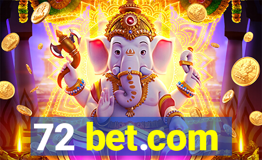 72 bet.com